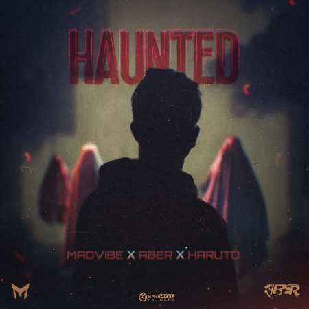MadVibe x ABER x Haruto – Haunted
